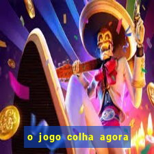 o jogo colha agora paga mesmo